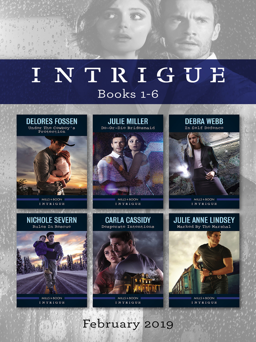Title details for Under the Cowboy's Protection / Do-or-Die Bridesmaid / In Self Defence / Rules in Rescue / Desperate Intentions / Marked by the Marshal by Julie Miller - Available